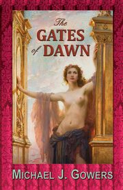 The Gates of Dawn, Gowers Michael J.