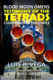Testimony of Tetrads, Vega Luis