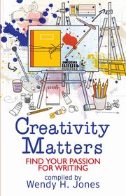 Creativity Matters, Jones Wendy