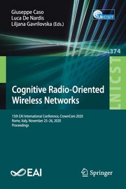 Cognitive Radio-Oriented Wireless Networks, 