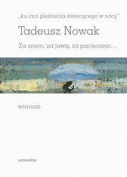ksiazka tytu: ?ku czci plemienia wieccego w nocy autor: Nowak Tadeusz