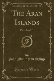 ksiazka tytu: The Aran Islands autor: Synge John Millington