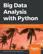 Big Data Analysis with Python, Marin Ivan