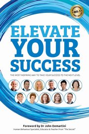 Elevate Your Success, Harvey Benjamin J