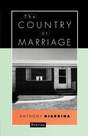 The Country of Marriage, Giardina Anthony