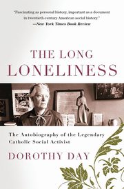 Long Loneliness, The, Day Dorothy