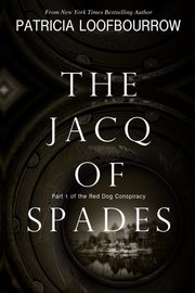 The Jacq of Spades, Loofbourrow Patricia
