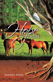 Hope Farm, Asher Harriet