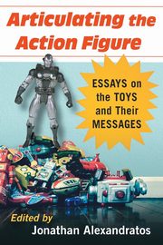 Articulating the Action Figure, 