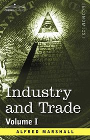 Industry and Trade, Marshall Alfred