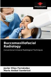 Buccomaxillofacial Radiology, Fernndez Javier Elas