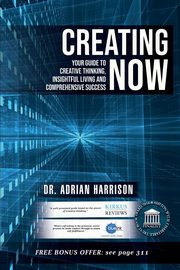 Creating Now, Harrison Dr. Adrian