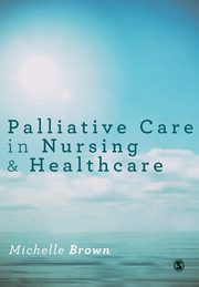 Palliative Care in Nursing and Healthcare, 