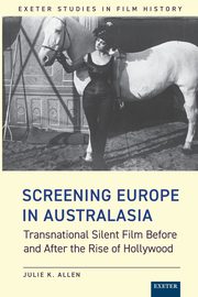 ksiazka tytu: Screening Europe in Australasia autor: Allen Julie K.