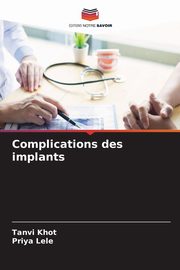 Complications des implants, Khot Tanvi