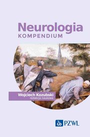 Neurologia. Kompendium, Kozubski Wojciech