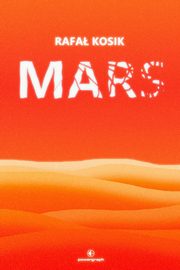 Mars, Kosik Rafa