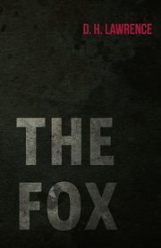 The Fox, Lawrence D. H.