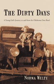 The Dirty Days, Welty Norma