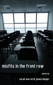 Misfits in the Front Row, Worrel Sarah