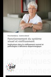Fonctionnement du syst?me visuel et vieillissement, Collectif