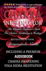 Chakra Index In Color, Natha Shreyananda