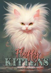 Fluffy Kittens Coloring Book for Adults, Publishing Monsoon