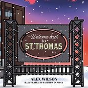 Welcome Back to St. Thomas, Wilson Alex