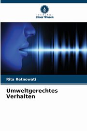 Umweltgerechtes Verhalten, Retnowati Rita