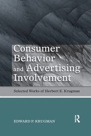 Consumer Behavior and Advertising Involvement, Krugman Edward P.