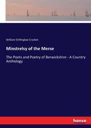 Minstrelsy of the Merse, Shillinglaw Crocket William
