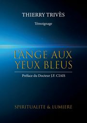 L'Ange aux yeux bleus, Triv?s Thierry
