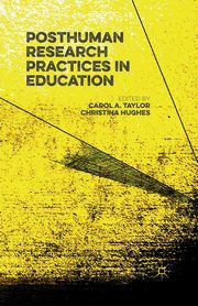 Posthuman Research Practices in Education, 