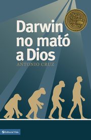 Darwin No Mato a Dios, Cruz Antonio