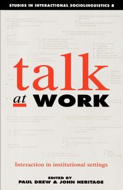 Talk at Work, Drew/Heritage