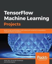 TensorFlow Machine Learning Projects, Jain Ankit