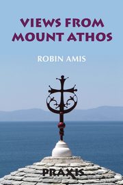 Views from Mount Athos, Amis Robin