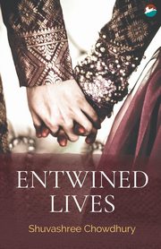 Entwined Lives, Chowdhury Shuvashree