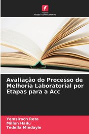 Avalia?o do Processo de Melhoria Laboratorial por Etapas para a Acc, Reta Yemsirach