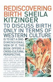 Rediscovering Birth, Kitzinger Sheila