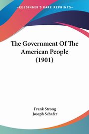 The Government Of The American People (1901), Strong Frank