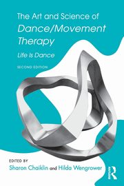 ksiazka tytu: The Art and Science of Dance/Movement Therapy autor: 