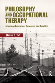Philosophy and Occupational Therapy, Taff Steven