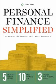 Personal Finance Simplified, Tycho Press