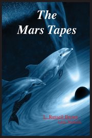 ksiazka tytu: The Mars Tapes autor: Brown L. Russell