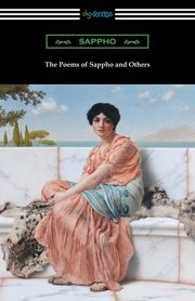 ksiazka tytu: The Poems of Sappho and Others autor: Sappho