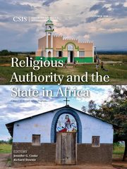 Religious Authority and the State in Africa, Cooke Jennifer G.
