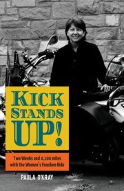 Kickstands Up!, O'Kray Paula