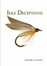 Idle Deceptions, Cadam Oliver E.
