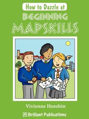 How to Dazzle at Beginning Mapskills, Horobin V.